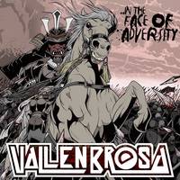 Vallenbrosa : In the Face of Adversity